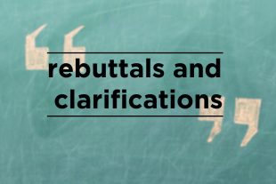 Rebuttals and clarifications